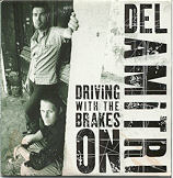 Del Amitri - Driving With The Brakes On